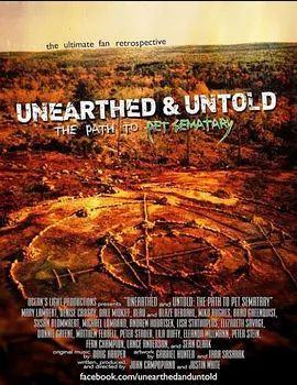 Unearthed &amp; Untold: The Path to Pet Sematary 2017