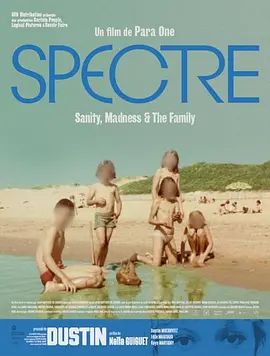 Spectre: Sanity, Madness &amp; the Family